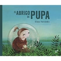 El abrigo de Pupa (Fuera de Órbita) : Ferrándiz Rueda, Elena